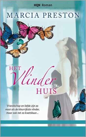 HQN Roman 85 – Marcia Preston – Het vlinderhuis