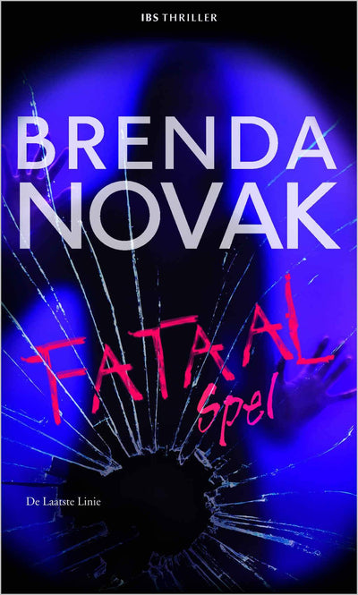 IBS Thriller 10 – Brenda Novak – Fataal spel