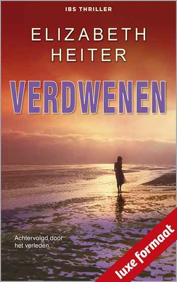 IBS Thriller 111 – Elizabeth Heiter – Verdwenen