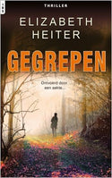 Elizabeth Heiter – Gegrepen – IBS Thriller 121
