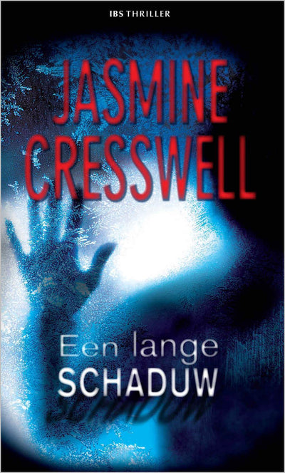 IBS Thriller 2 - Jasmine Cresswell - Een lange schaduw