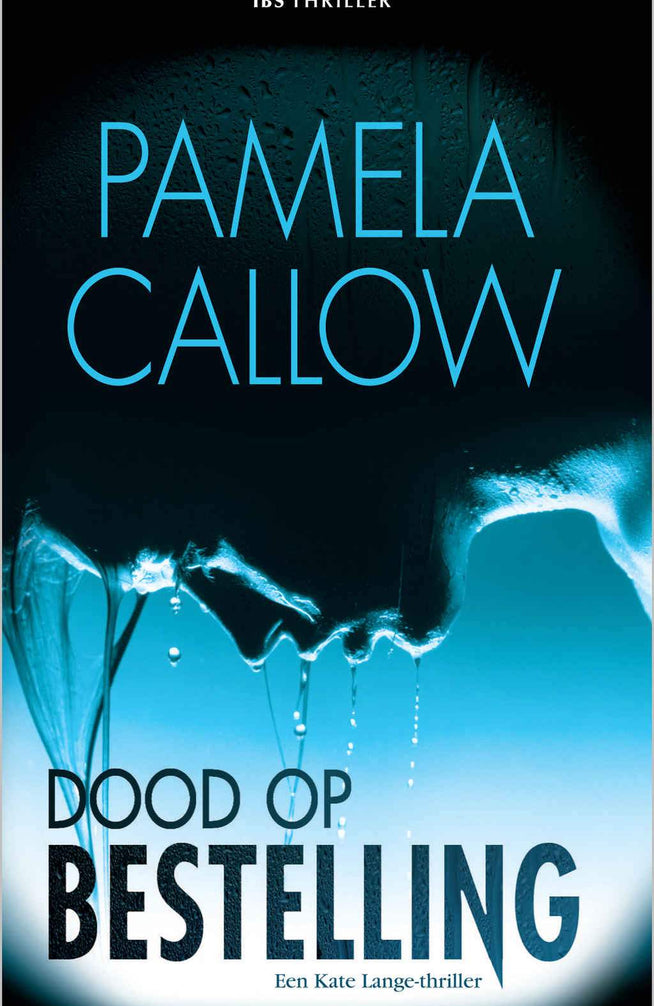 IBS Thriller 35 – Pamela Callow – Dood op bestelling