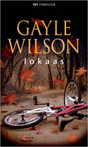 IBS Thriller 39 –  Gayle Wilson – Lokaas