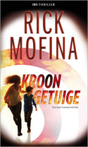 IBS Thriller 62 – Rick Mofina – Kroongetuige