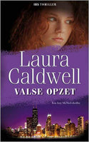 IBS-Thriller-79-Laura-Caldwell-Valse-opzet