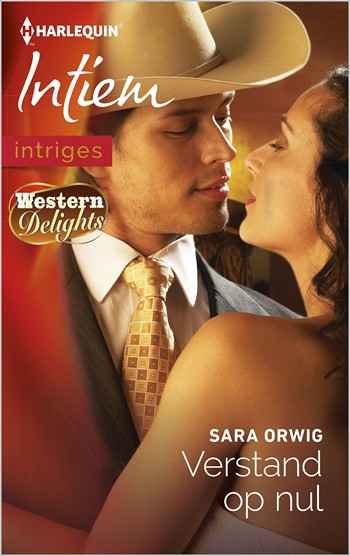 Intiem 2123 – Sara Orwig – Verstand op nul