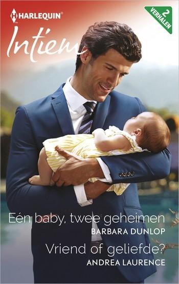 Intiem 2281 – Barbara Dunlop – Andrea Laurence – Eén baby, twee geheimen – Vriend of geliefde?
