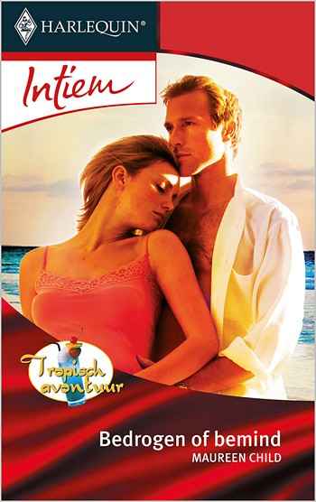 Intiem 257A – Maureen Child – Bedrogen of bemind