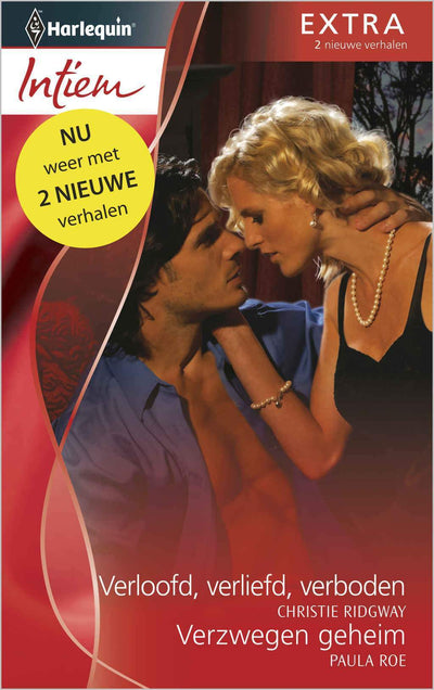 Intiem 296 - Christie Ridgway - Paula Roe - Verloofd verliefd verboden - Verzwegen geheim