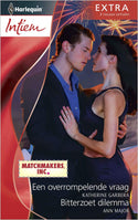 Intiem 300 - Katherine Garbera - Ann Major - Een overrompelende vraag - Bitterzoete dilemma