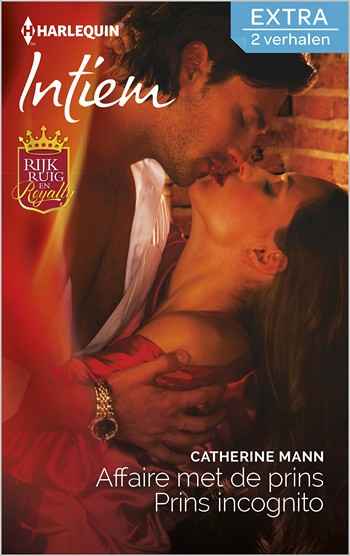Intiem 312 – Catherine Mann – Affaire met de prins – Prins incognito