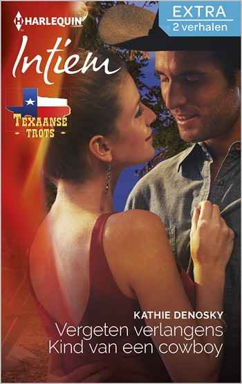Vergeten verlangens / Kind van een cowboy