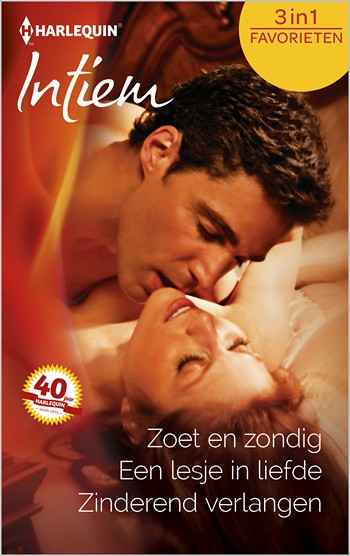 Intiem Favorieten 463 – Janelle Denison – Kimberly Raye – Anne Marie Winston – Zoet en zondig – Een lesje in de liefde – Zinderend verlangen