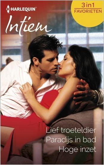 Intiem Favorieten 529 – Lori Foster – Jo Leigh – Zena Valentine – Lief troeteldier – Paradijs in bad – Hoge inzet