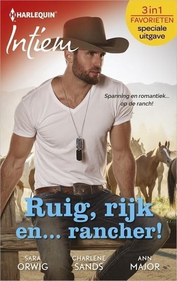 Intiem Favorieten speciale uitgaven 14 – Sara Orwig – Charlene Sands – Ann Major – Ruig, rijk en... rancher!