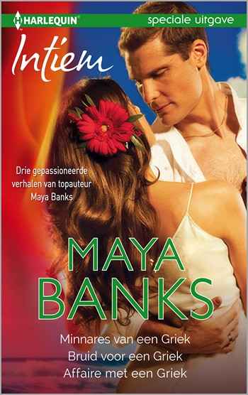 Intiem Special 1 – Maya Banks – De Anetakis Tycoons 1 en 2 en 3