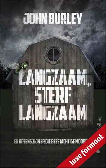 Langzaam, sterf langzaam
