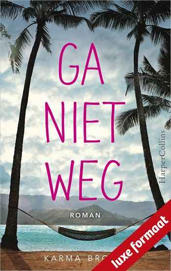 Karma Brown – Ga niet weg