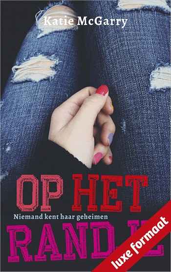 Katie McGarry – Op het randje