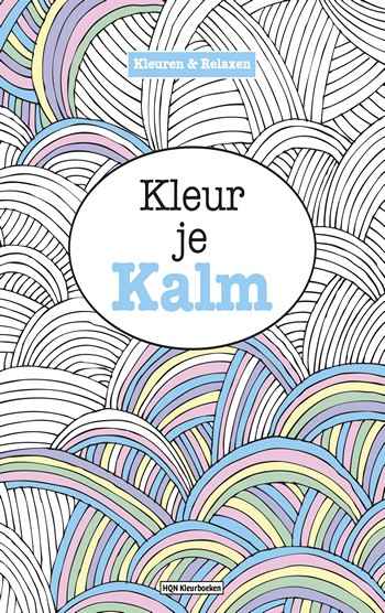 Kleuren en Relaxen 1 – Kleur je Kalm – Met het Kleur je Kalm-kleurboek kun je helemaal tot rust komen.