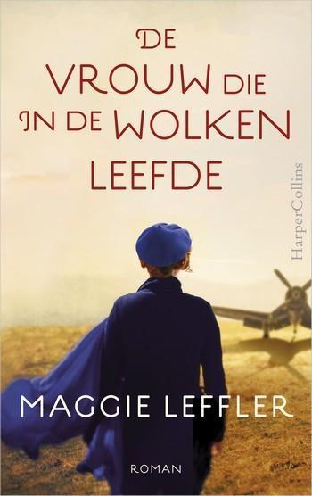 Maggie Leffler – De vrouw die in de wolken leefde