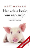 Matt Wyman – Het edele brein van een zwijn