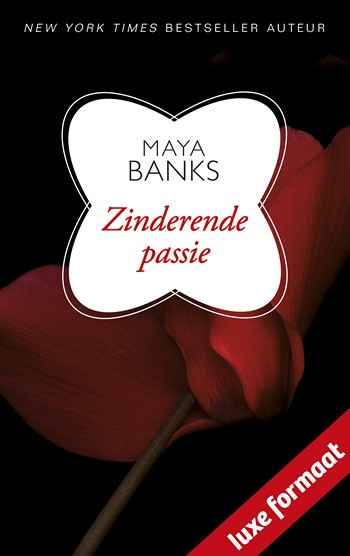 Maya Banks – Zinderende passie