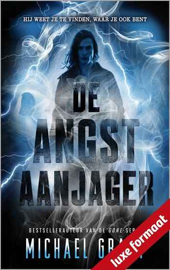 Michael Grant – De Angstaanjager