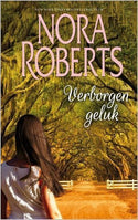 Nora Roberts 24 – Verborgen geluk