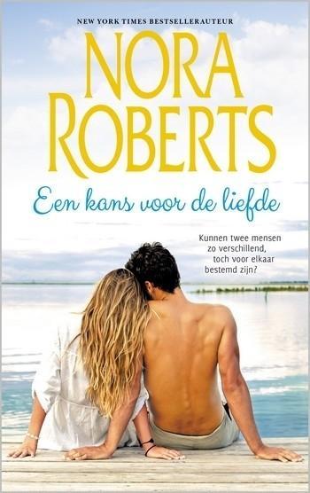 Nora Roberts 38 – Nora Roberts – Een kans voor de liefde