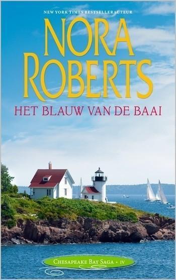 Nora Roberts 47 – Nora Roberts – Het blauw van de baai
