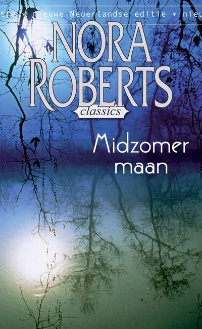 Nora Roberts Classics 8 - Midzomer maan