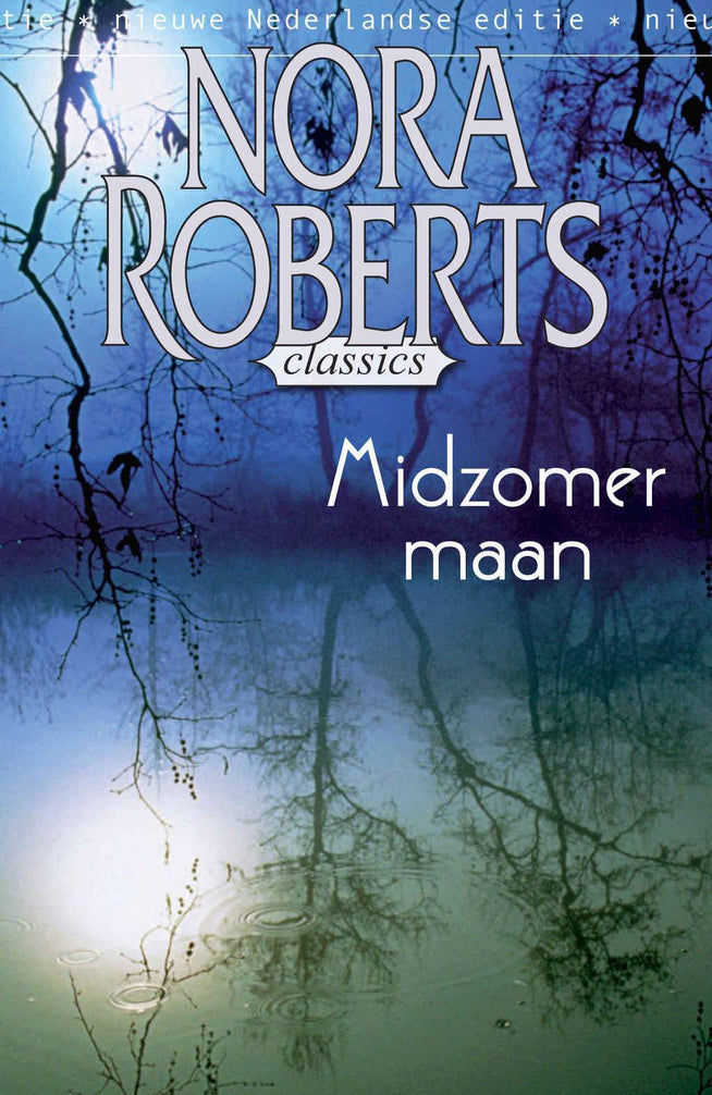 Nora Roberts Classics 8 - Midzomer maan