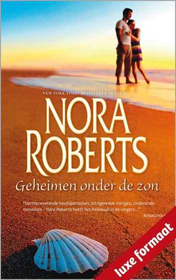 Nora Roberts - Geheimen onder de zon