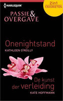 Passie en Overgave 393 – Kathleen O'Reilly – Kate Hoffmann – Onenightstand – De kunst der verleiding
