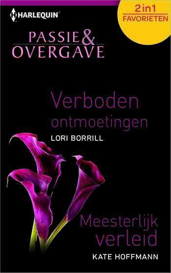 Passie en Overgave: Verboden ontmoetingen / Meesterlijk verleid