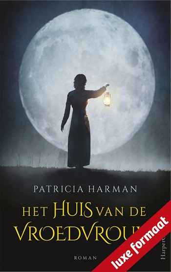 Patricia Harman – Het huis van de vroedvrouw