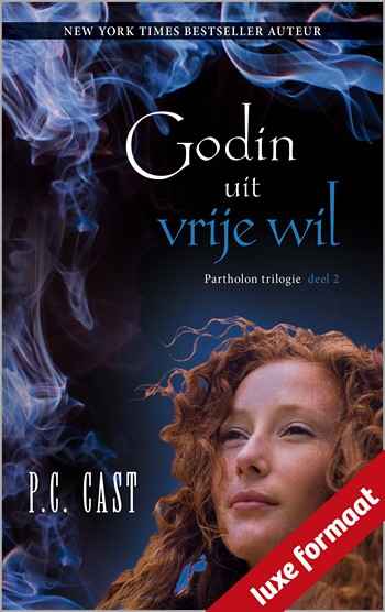 Speciale uitgaven 6 – P.C. Cast – Godin uit vrije wil