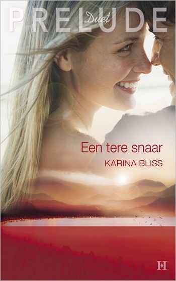Prelude 3B – Karina Bliss – Een tere snaar