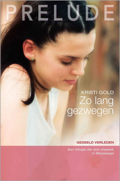 Prelude 42 - Kristi Gold - Zo lang gezwegen