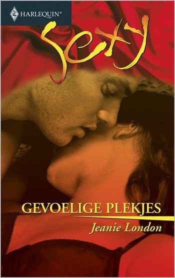 Sexy 113 – Jeanie London – Gevoelige plekjes