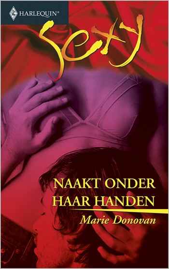 Sexy 121 – Marie Donovan – Naakt onder haar handen
