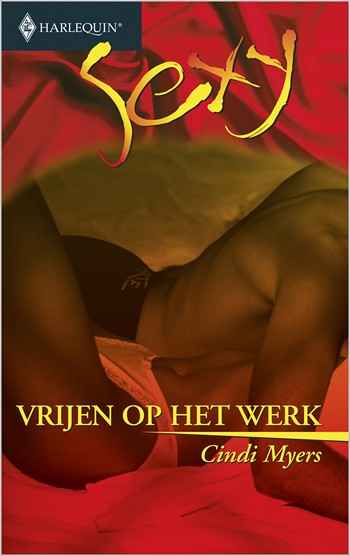 Sexy 133 – Cindi Myers – Vrijen op het werk
