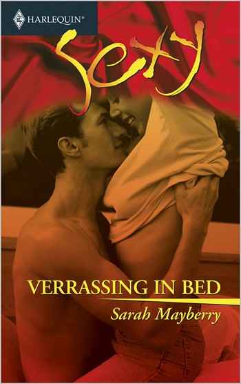 Sexy 140 – Sarah Mayberry – Verrassing in bed
