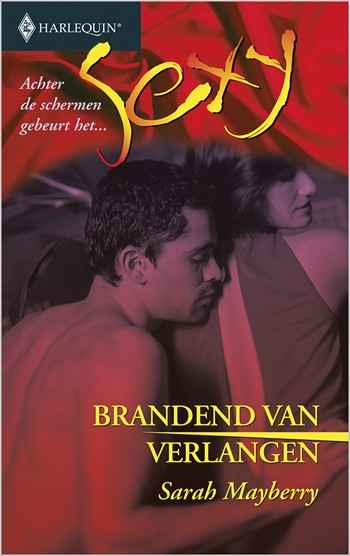 Sexy 155 – Sarah Mayberry – Brandend van verlangen