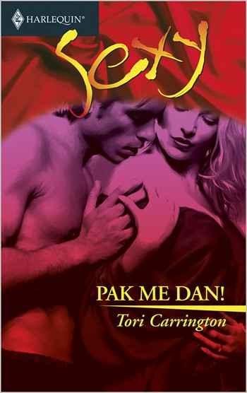 Sexy 24 – Tori Carrington – Pak me dan!