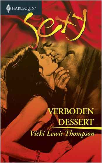 Sexy 25 – Vicki Lewis Thompson – Verboden dessert
