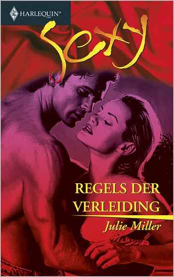 Sexy 26 – Julie Miller – Regels der verleiding