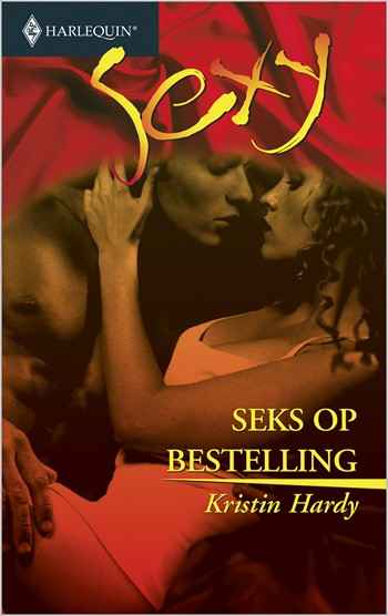 Sexy 29 – Kristin Hardy – Seks op bestelling