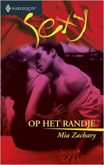 Sexy 52 – Mia Zachary – Op het randje